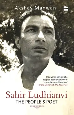 Sahir Ludhianvi - Poetul poporului - Sahir Ludhianvi - The People's Poet