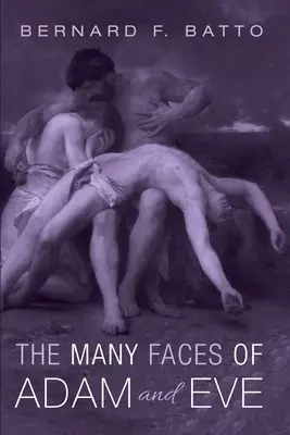 Cele mai multe fețe ale lui Adam și Eva - The Many Faces of Adam and Eve