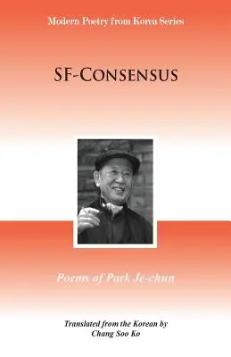 SF-Consensus: Poemele lui Park Je-chun - SF-Consensus: Poems of Park Je-chun