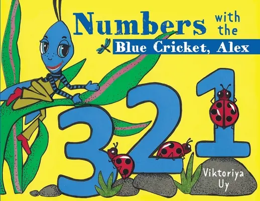 Numere cu greierașul albastru Alex - Numbers with the Blue Cricket Alex