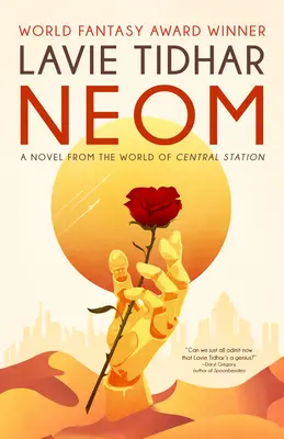 Neom: Un roman din lumea Gării Centrale - Neom: A Novel from the World of Central Station