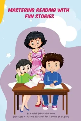 Stăpânirea lecturii cu povești amuzante - Mastering Reading with fun stories