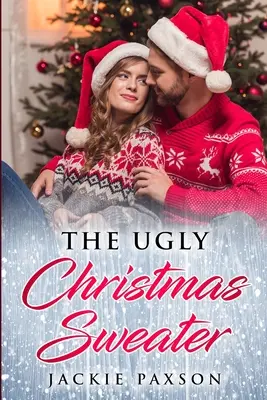 Puloverul urât de Crăciun - The Ugly Christmas Sweater