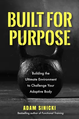 Adaptive Training: Construirea unui corp apt pentru funcții - Adaptive Training: Building a Body That's Fit for Function