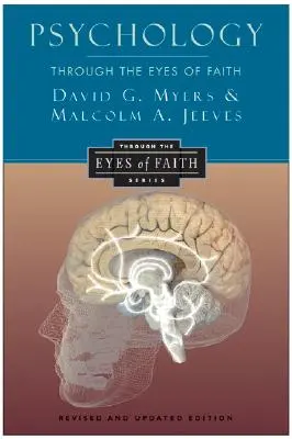 Psihologia prin ochii credinței - Psychology Through the Eyes of Faith