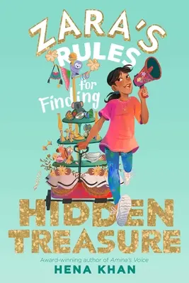 Regulile lui Zara pentru găsirea comorilor ascunse - Zara's Rules for Finding Hidden Treasure