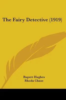 Detectivul zânelor (1919) - The Fairy Detective (1919)