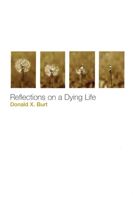 Reflecții asupra unei vieți pe moarte - Reflections on a Dying Life