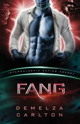 Fang: Colony: Nyx #1 (Intergalactic Dating Agency): O poveste de dragoste științifico-fantastică cu extratereștri - Fang: Colony: Nyx #1 (Intergalactic Dating Agency): An Alien Scifi Romance