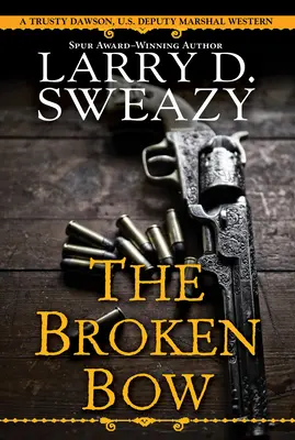 Arcul frânt - The Broken Bow