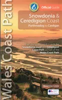 Snowdonia and Ceredigion Coast Path Guide - De la Porthmadog la Cardigan - Snowdonia and Ceredigion Coast Path Guide - Porthmadog to Cardigan