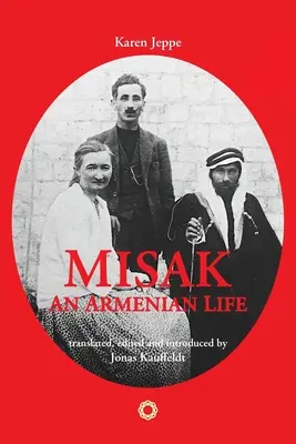 Misak: O viață armeană - Misak: An Armenian Life