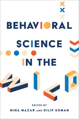 Știința comportamentală în sălbăticie - Behavioral Science in the Wild