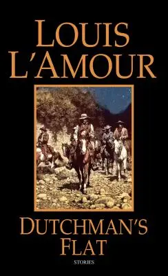 Dutchman's Flat: Povestiri - Dutchman's Flat: Stories