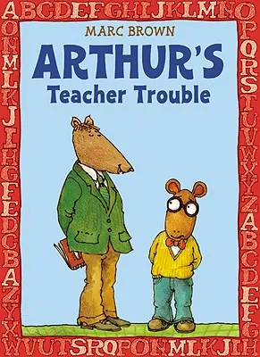 Probleme cu profesorul lui Arthur - Arthur's Teacher Trouble