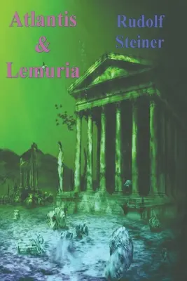 Atlantida și Lemuria - Atlantis and Lemuria