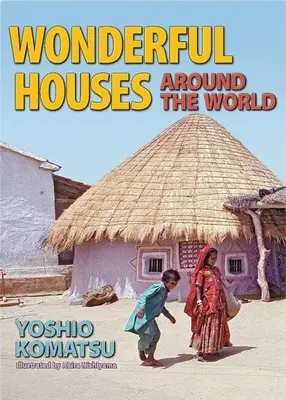 Case minunate din întreaga lume - Wonderful Houses Around the World