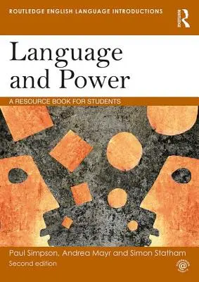 Limbă și putere: O carte de resurse pentru studenți - Language and Power: A Resource Book for Students