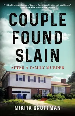 Cuplu găsit ucis: După o crimă în familie - Couple Found Slain: After a Family Murder