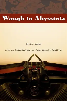 Waugh în Abisinia - Waugh in Abyssinia