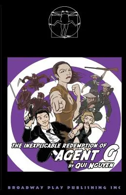 Răscumpărarea inexplicabilă a agentului G (The Inexplicable Redemption of Agent G) - The Inexplicable Redemption of Agent G