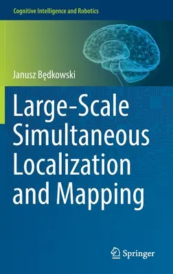Localizare și cartografiere simultană la scară largă - Large-Scale Simultaneous Localization and Mapping