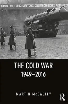 Războiul Rece 1949-2016 - The Cold War 1949-2016
