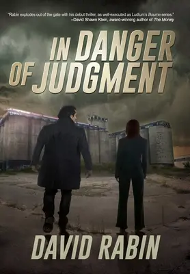 În pericol de judecată: Un thriller - In Danger of Judgment: A Thriller