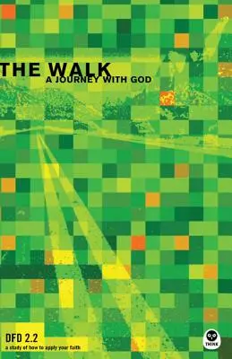 Umblarea: O călătorie cu Dumnezeu - The Walk: A Journey with God