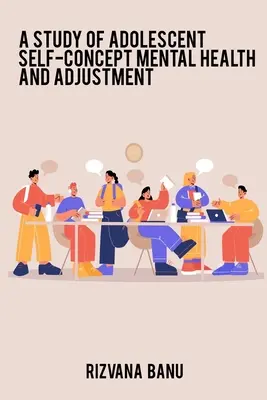 Un studiu al autoconceptului adolescenților sănătatea mintală și adaptarea în funcție de locuință și gen - A study of adolescent self-concept mental health and adjustment in relation to housing and gender