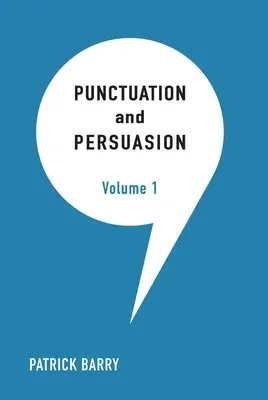 Punctuație și persuasiune - Punctuation and Persuasion