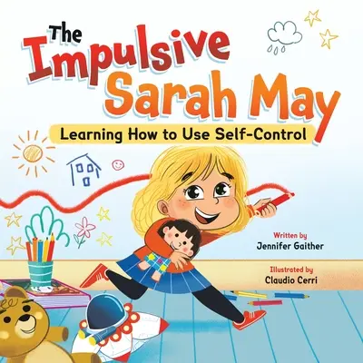 Impulsiva Sarah May: Învățând cum să folosesc autocontrolul - The Impulsive Sarah May: Learning How to Use Self-Control