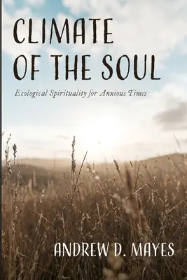 Clima sufletului - Climate of the Soul