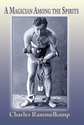 Un magician printre spirite - A Magician Among the Spirits