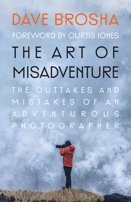 Arta aventurii nefericite - The Art of Misadventure