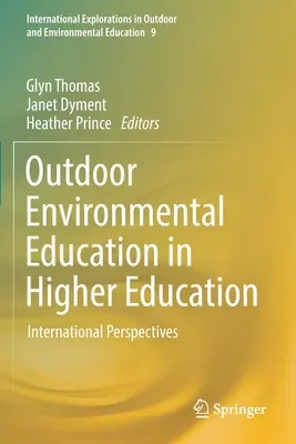 Educația ecologică în aer liber în învățământul superior: Perspective internaționale - Outdoor Environmental Education in Higher Education: International Perspectives