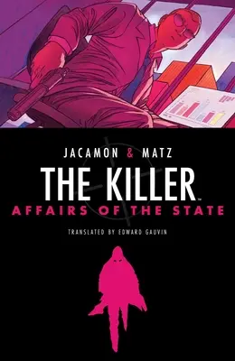 Ucigașul: Afaceri de stat - The Killer: Affairs of the State