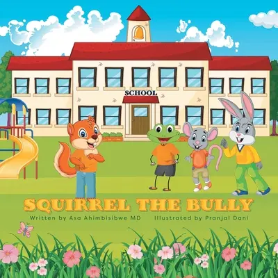 Veverița bătăușă - Squirrel the Bully
