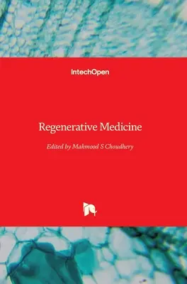 Medicina regenerativă - Regenerative Medicine