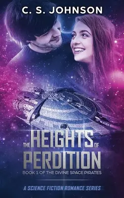 The Heights of Perdition: O serie de romane științifico-fantastice - The Heights of Perdition: A Science Fiction Romance Series