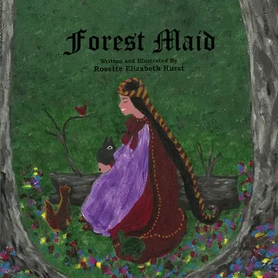 Menajera pădurii - Forest Maid