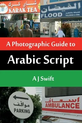 Scrierea arabă - Un ghid fotografic - Arabic Script - A Photographic Guide