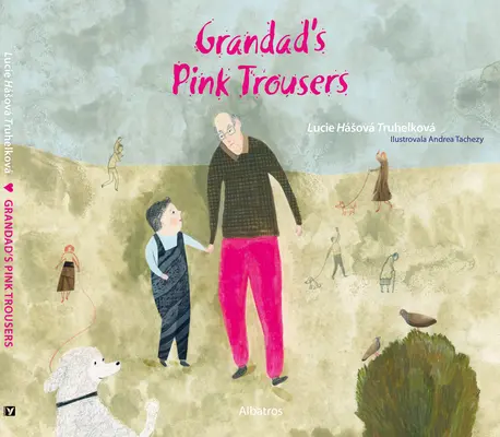 Pantalonii roz ai bunicului - Grandad's Pink Trousers