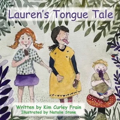 Povestea limbii lui Lauren - Lauren's Tongue Tale
