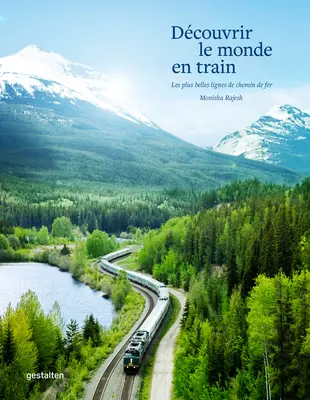 Descoperiți lumea în tren - Dcouvrir Le Monde En Train