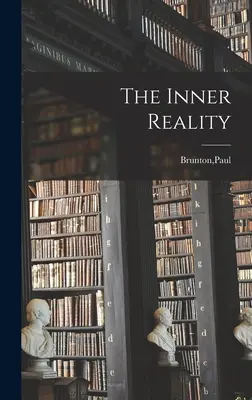 Realitatea interioară - The Inner Reality