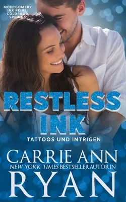 Restless Ink - Tatuaje și Intrigi - Restless Ink - Tattoos und Intrigen