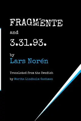FRAGMENTE și 3.31.93. - FRAGMENTE and 3.31.93.