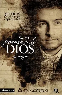 Poemas de Dios: 30 Das de Reflexiones Espirituales = Poezii ale lui Dumnezeu - Poemas de Dios: 30 Das de Reflexiones Espirituales = Poems of God