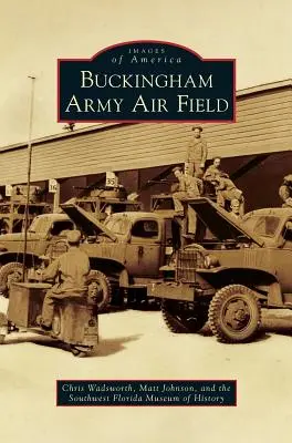 Aerodromul militar Buckingham - Buckingham Army Air Field